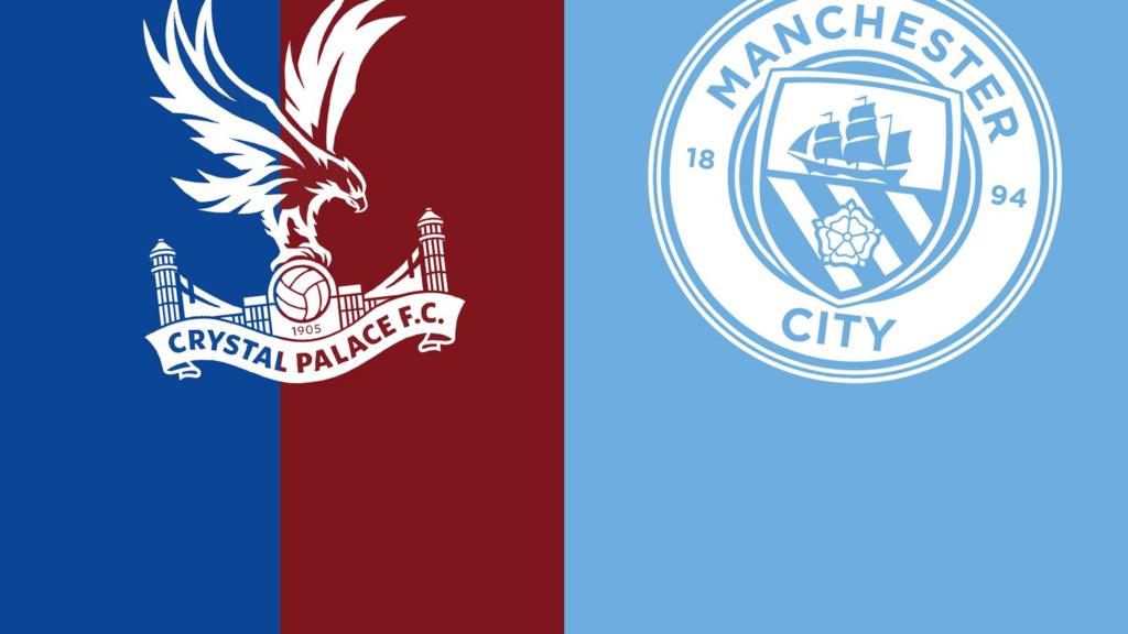 Crystal Palace v Manchester City