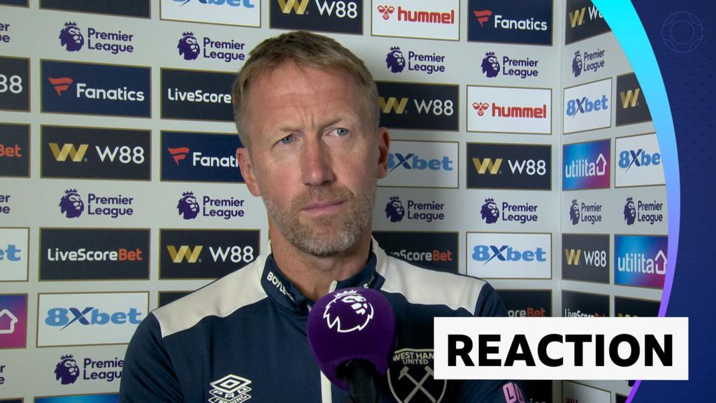 West Ham 'not good enough' in second half - Potter