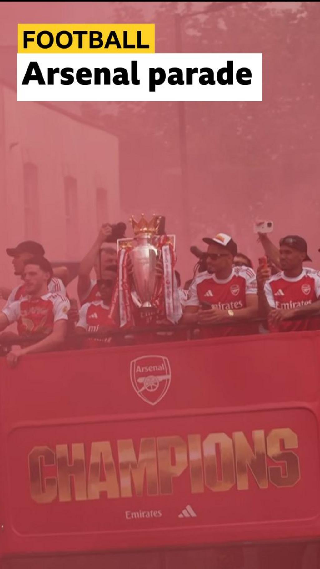 Arsenal bus parade: Thousands gather in North London to Premier League trophy