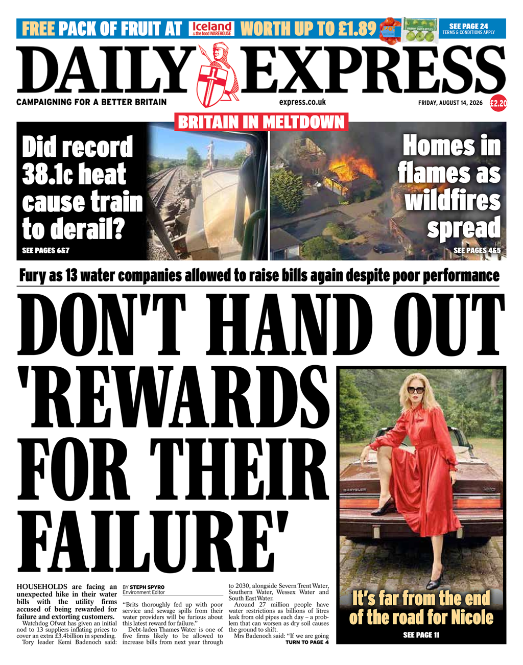 The headline on the front page of the Daily Express reads: "Don't hand out 'rewards for their failure'."