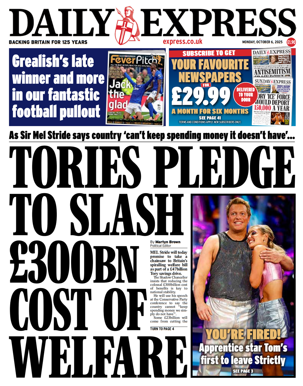 The headline on the front page of the Daily Express reads: "Tories pledge to slash £300bn cost of welfare". 