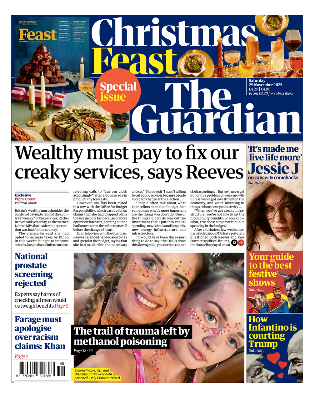 The headline on the front page of the Guardian reads: "Wealthy must pay to fix our creaky services, says Reeves".