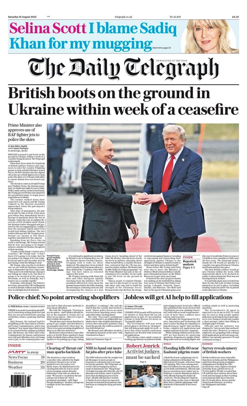 The headline on the front page of the Daily Telegraph reads: "British boots on the ground in Ukraine within week of a ceasefire". 