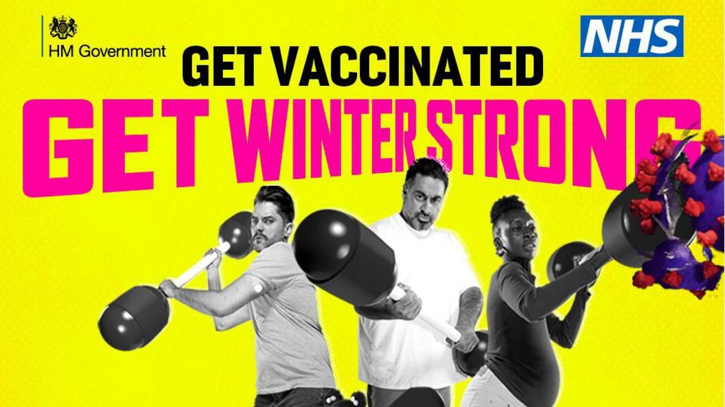 NHS poster campaign called "Get Winter Strong" being used this winter to encourage more people to have their winter vaccinations.