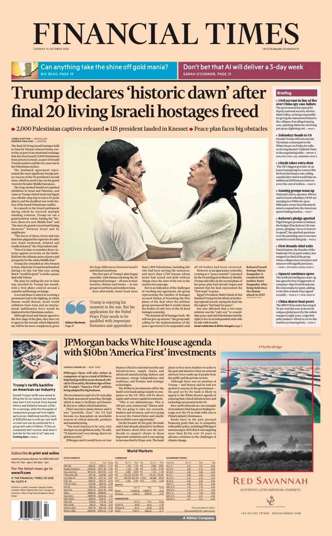The headline on the front page of the Financial Times reads: "Trump declares 'historic dawn' after final 20 living Israeli hostages freed".