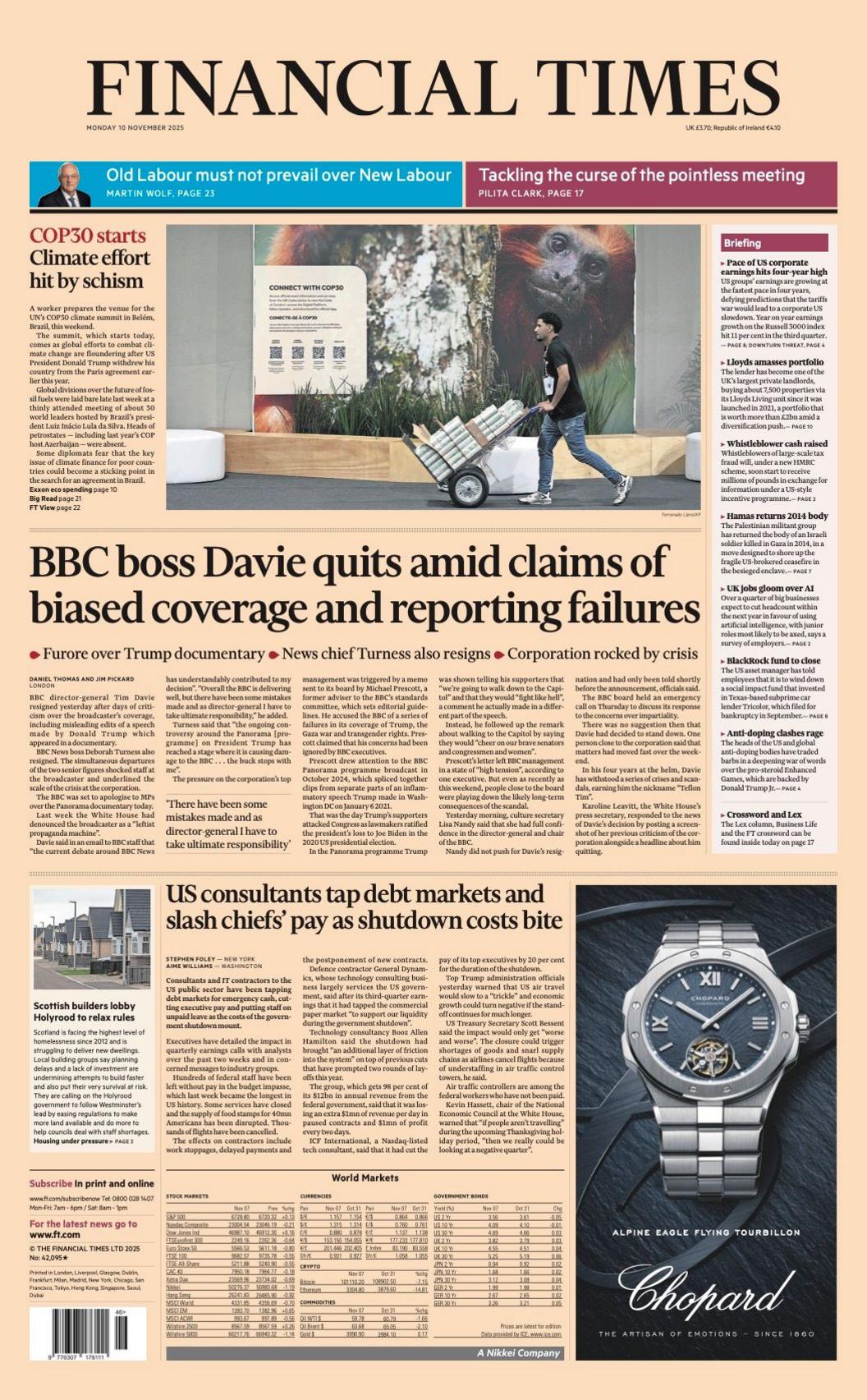 The headline on the front page of the Financial Times reads: "BBC boss Davie quits amid claims of biased coverage and reporting failures".
