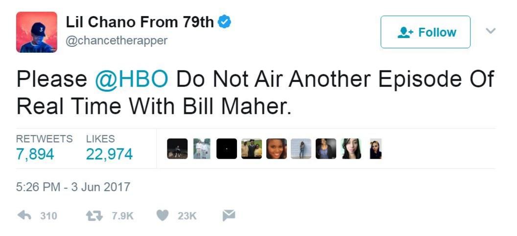 Tweet from @ChanceTheRapper: Please HBO, do not air another episode of real time with Bill Maher