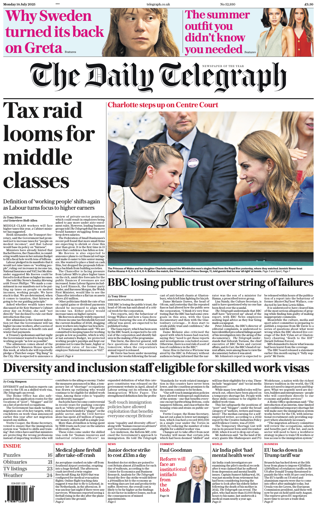 The headline on the front page of the Daily Telegraph reads: “Tax raid looms for middle classes”.