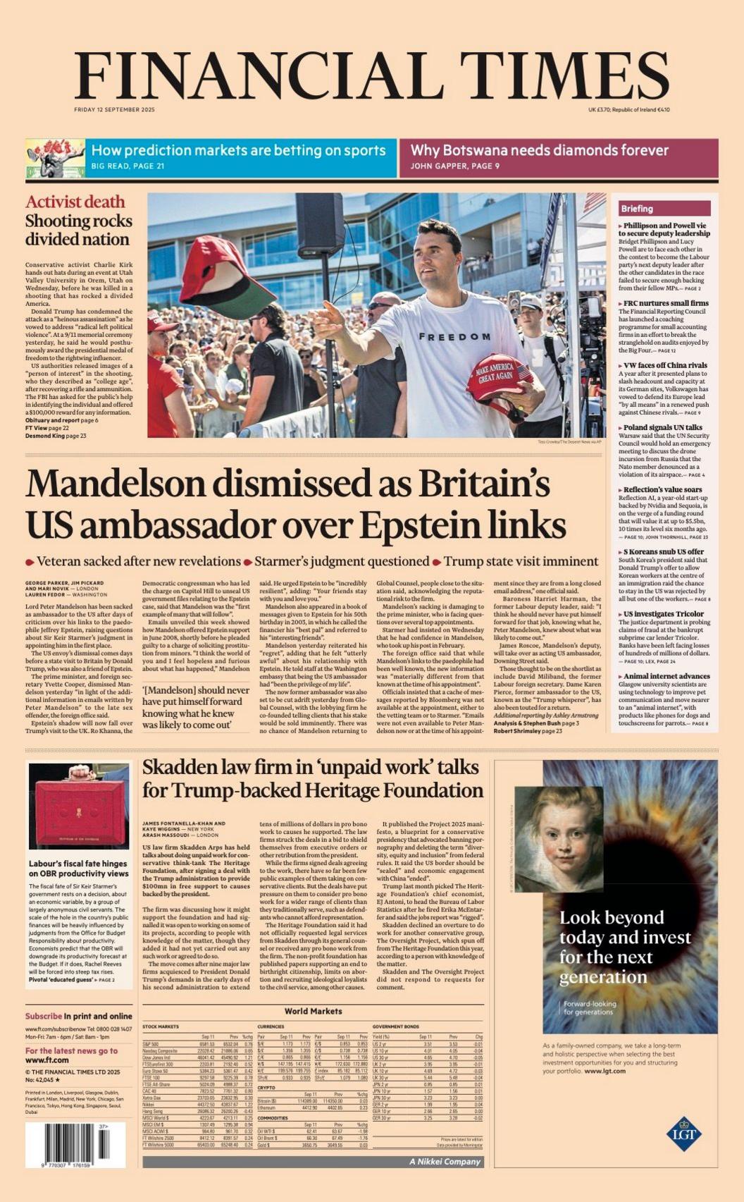 The headline on the front page of the Financial Times reads: “Mandelson dismissed as Britain's US ambassador over Epstein links”.