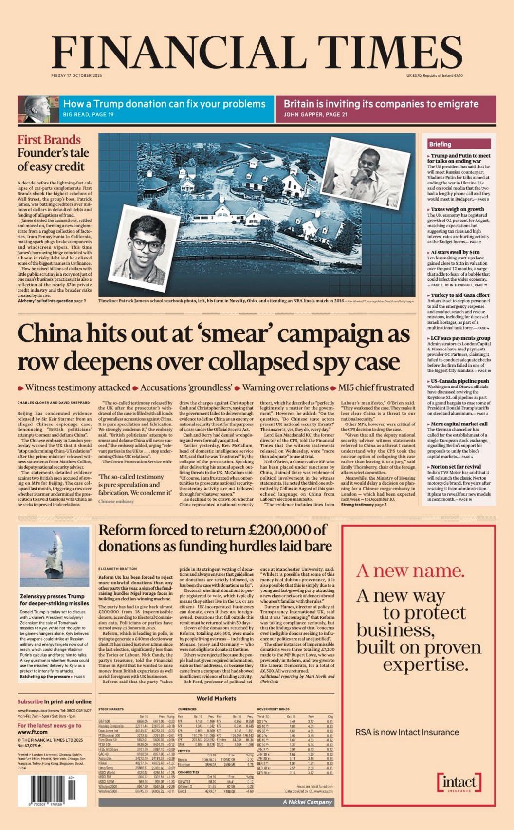 The headline on the front page of the Financial Times reads: "China hits out at 'smear' campaign as row deepens over collapsed spy case".