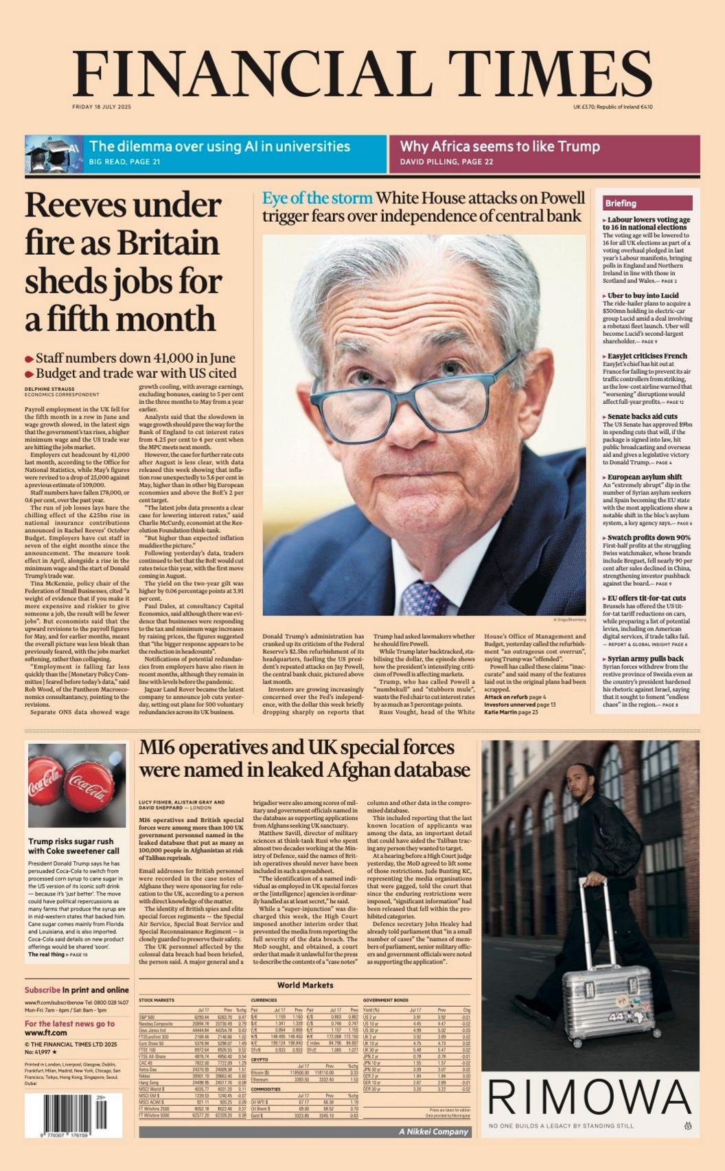 The headline on the front page of the Financial Times reads: "Reeves under fire as Britain sheds jobs for a fifth month"