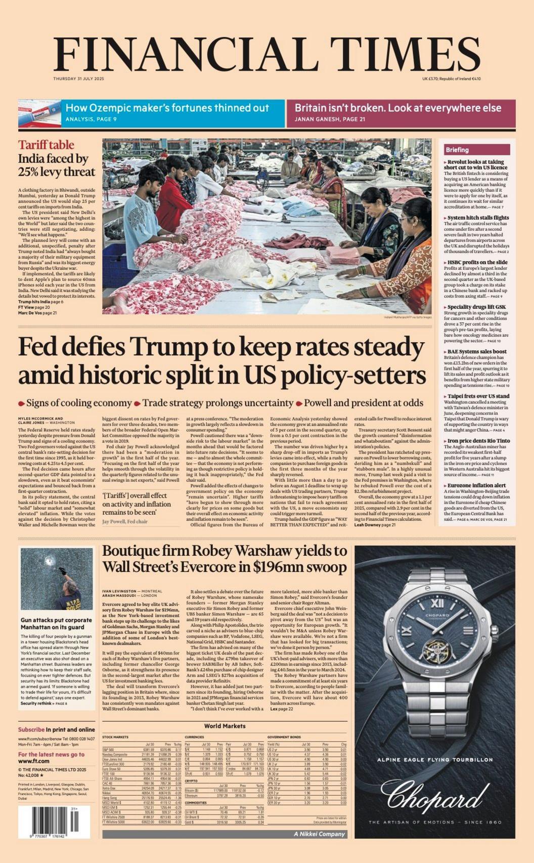 The headline on the front page of the Financial Times reads: "Fed defies Trump to keep rates steady amid historic split in US policy setters".