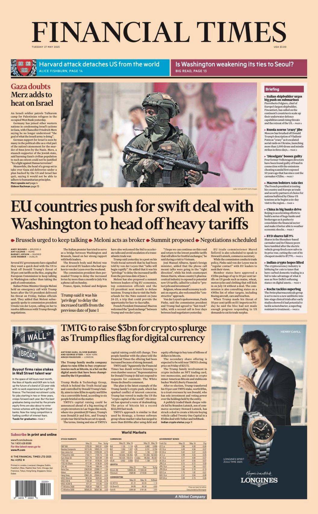 The headline on the front page of the Financial Times reads: "EU countries push for swift deal with Washington to head off heavy tariffs".