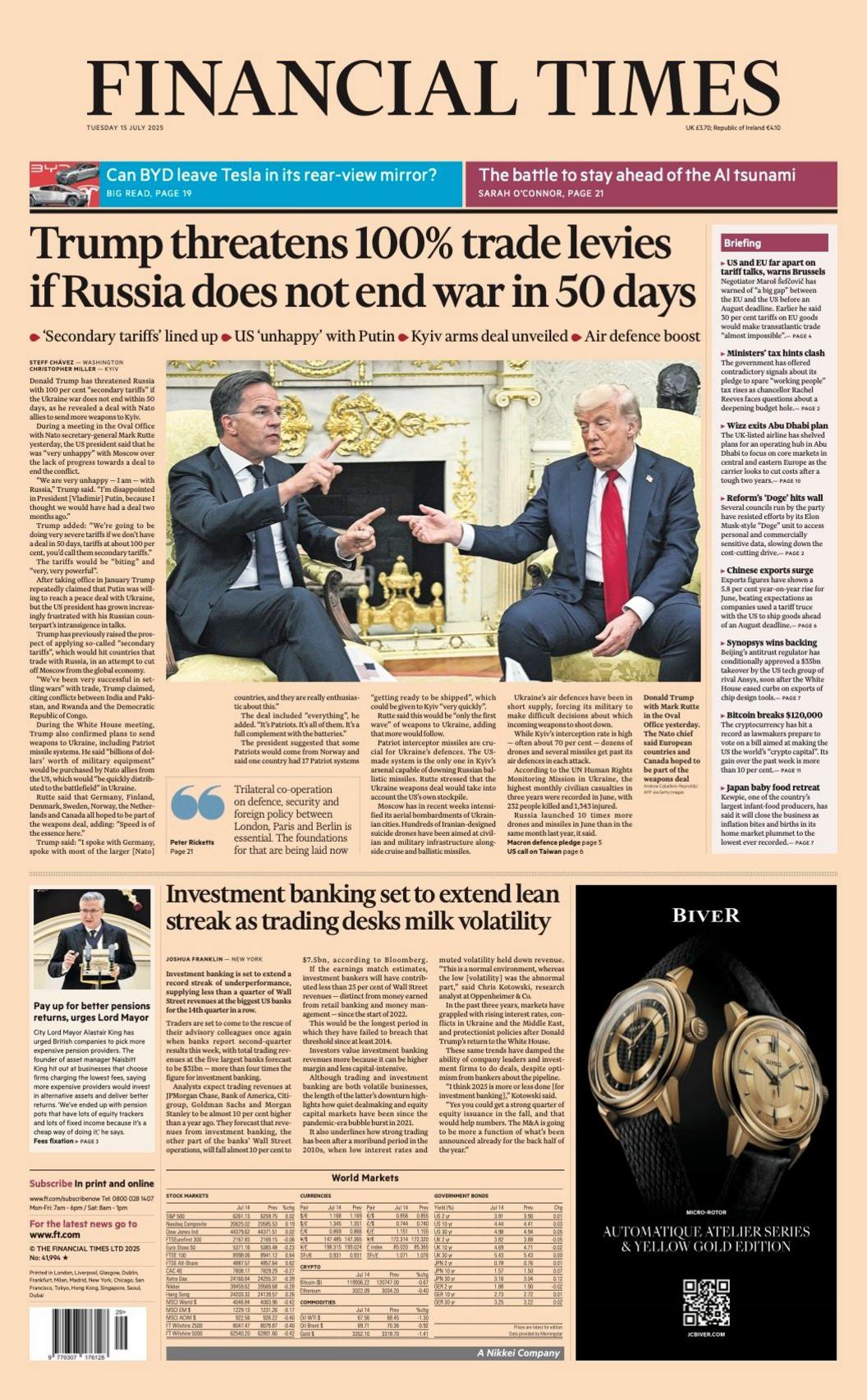 The headline on the front page of the Financial Times reads: “Trump threatens 100% trade levies if Russia does not end the war in 50 days”