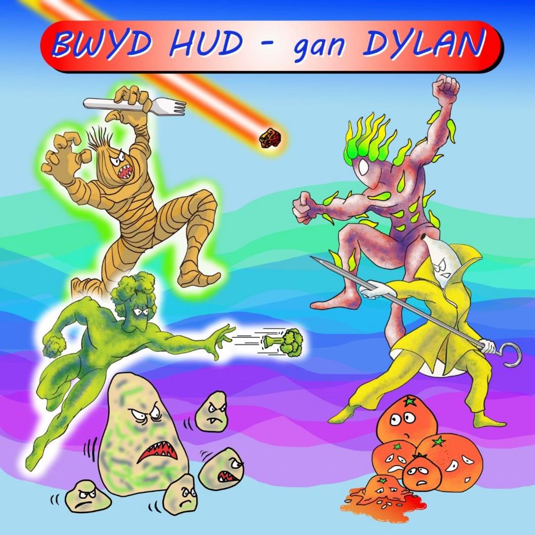 Bwyd Hud gan Dylan