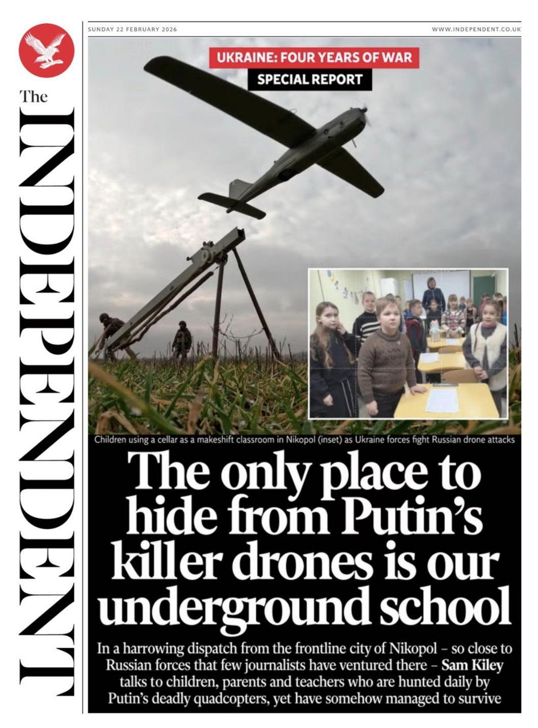 "The only place to hide from Putin's killer drones is our underground school," reads the headline on the front page of the Indepdent.
