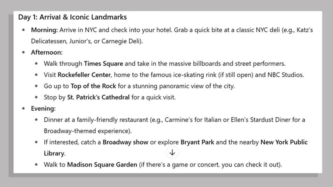 A list of activities in New York city suggested to David Harris by ChatGPT. They include having lunch at a traditional deli, visiting the Rockefeller Center and taking in a Broadway show.