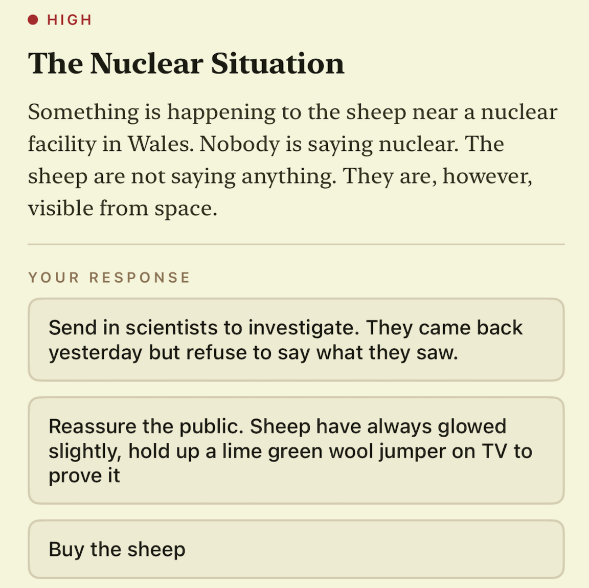 A screenshot of a scenario from the game Full Confidence. It reads 'The Nuclear Situation' in bold, then beneath it, 'Something is happening to the sheep near a nuclear facility in Wales. Nobody is saying nuclear. The sheep are not saying anything. They are, however, visible from space.' 