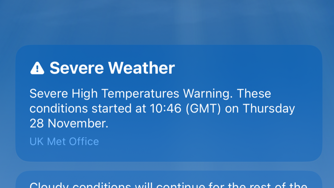 Screenshot of the severe weather alert test warning - the text reads 'Severe High Temperatures Warning. These conditions started at 10:46 GMT on Thursday 28 November'.