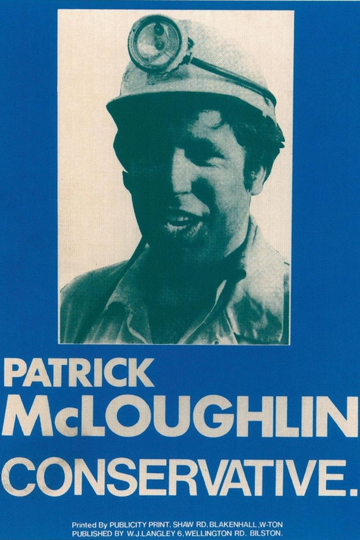 Publicity print for Patrick McLoughlin's political campaign