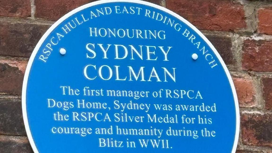 A blue plaque commemorating Sydney Colman, at the RSPCA centre in Clough Road, Hull