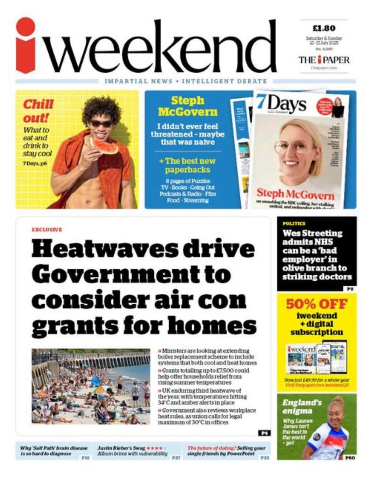 The headline on the front page of the i Paper reads: "Heatwaves drive government to consider air con grants for homes".