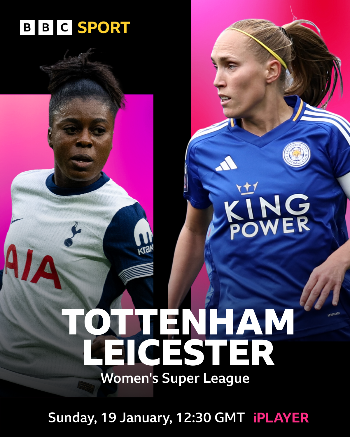 Tottenham v Leicester, Women's Super League, Sunday 19 January, 12:30 GMT