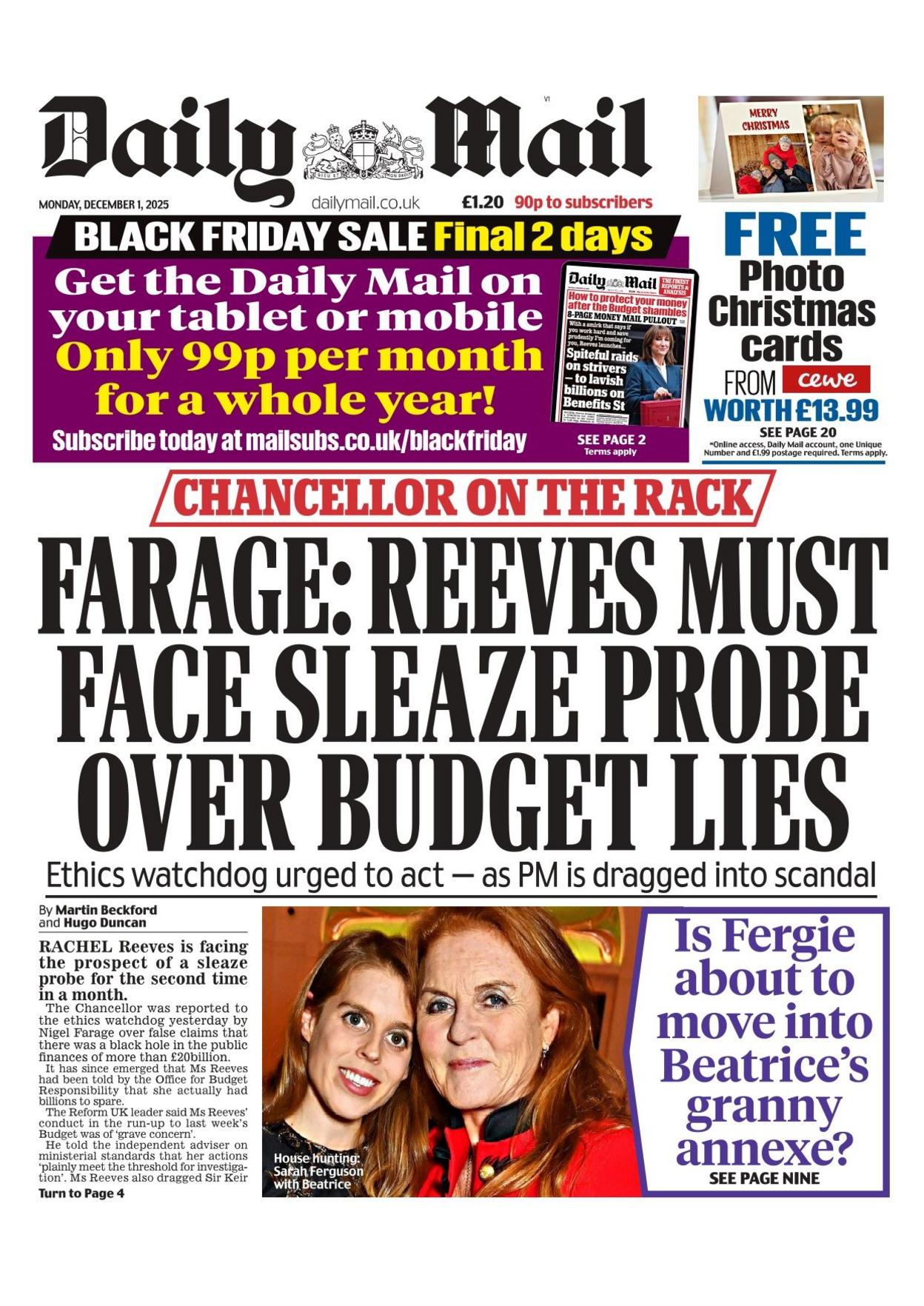"Farage: Reeves must face sleaze probe over Budget lies" reads the headline on the front page of the Daily Mail.