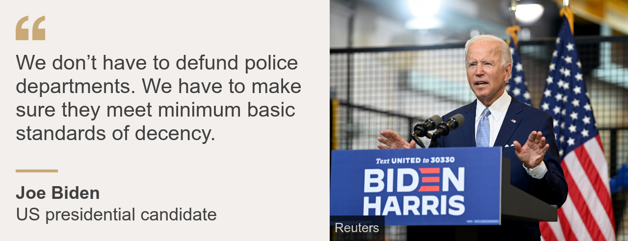 Joe Biden quote on defunding police