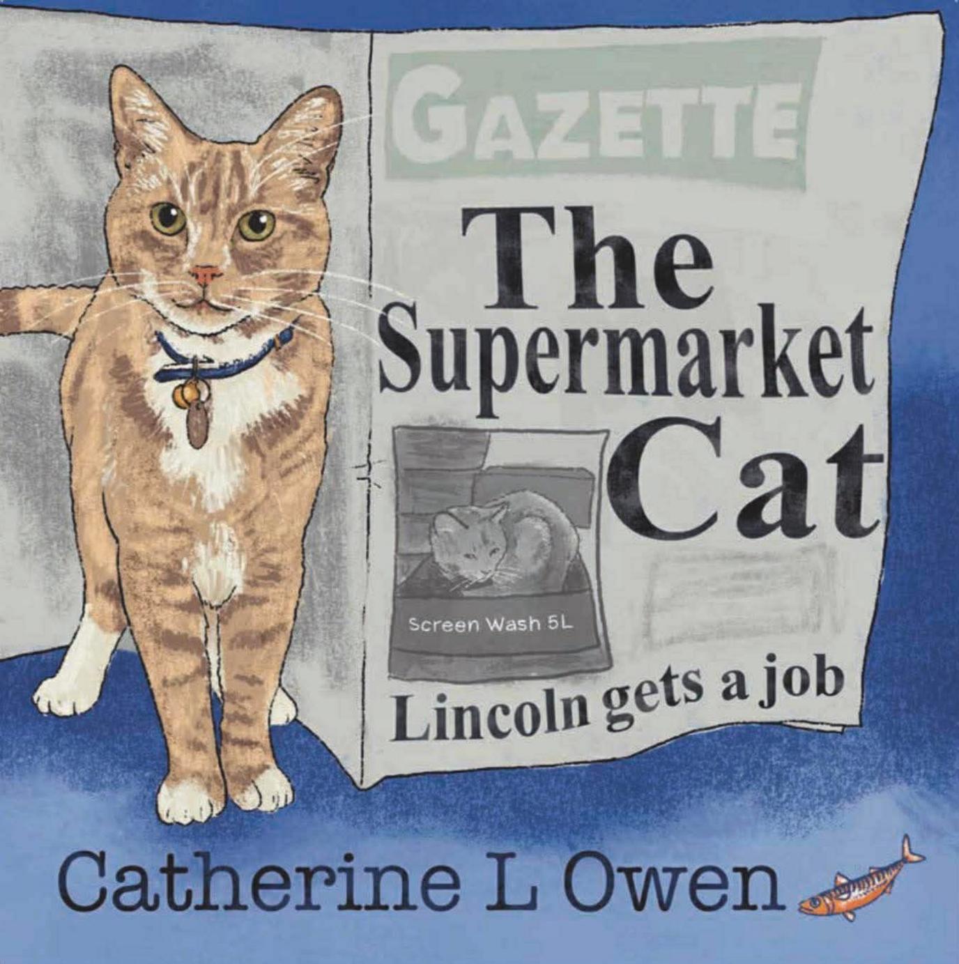 An illustrated book cover featuring a ginger cat with a blue collar standing in front of a newspaper with the headline "The Supermarket Cat".