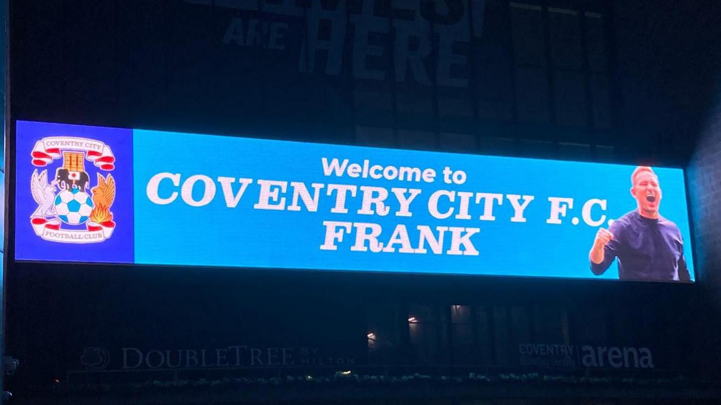 Coventry City's 'Welcome Frank' message at the CBS Arena