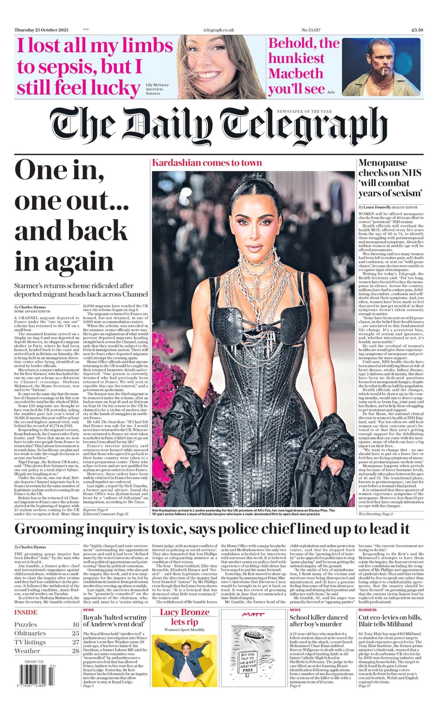 "One in, one out... and back in again" reads the headline on the front page of The Daily Telegraph.