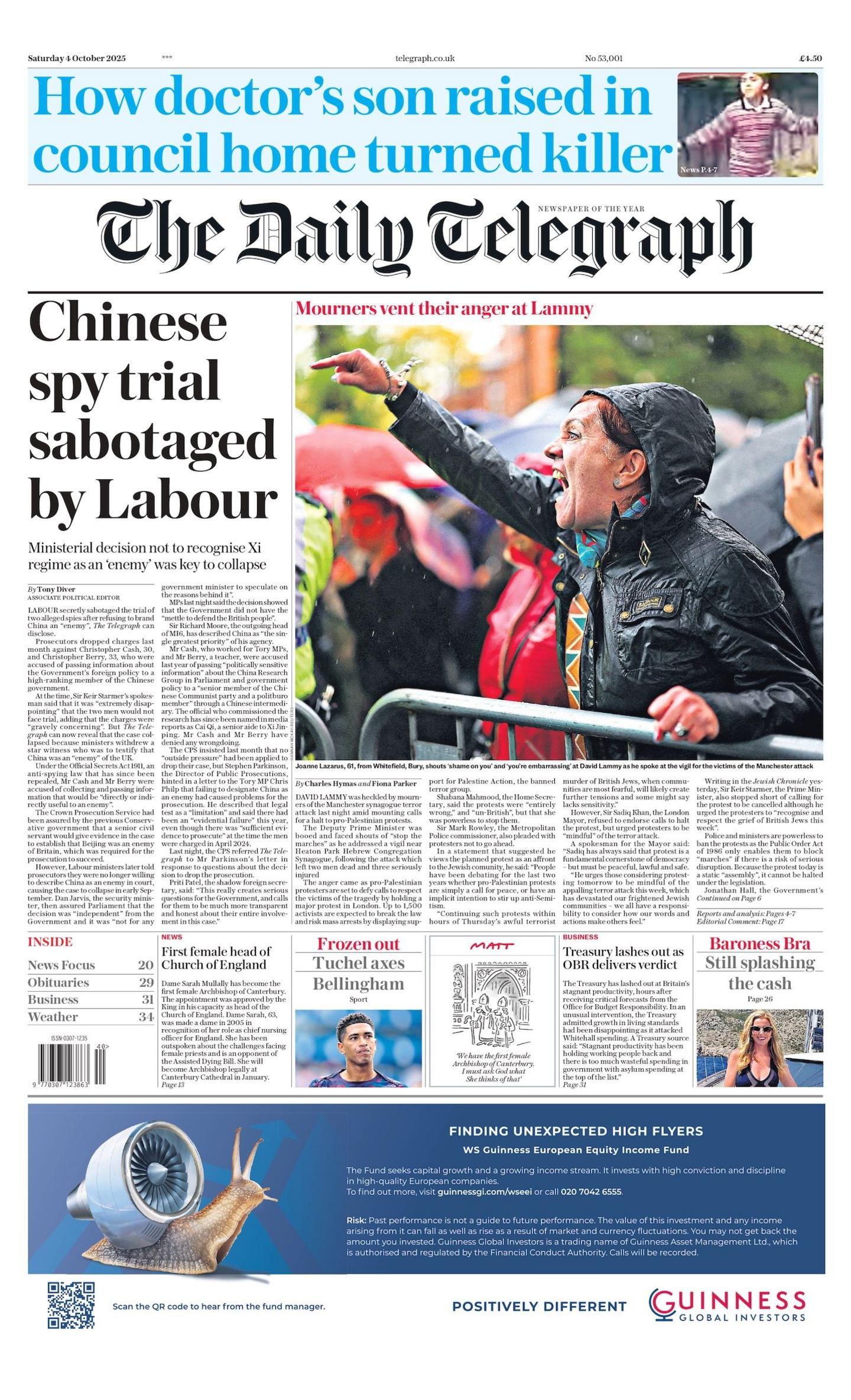 "Chinese spy trial sabotaged by Labour" reads the headline on the front page of The Daily Telegraph. 