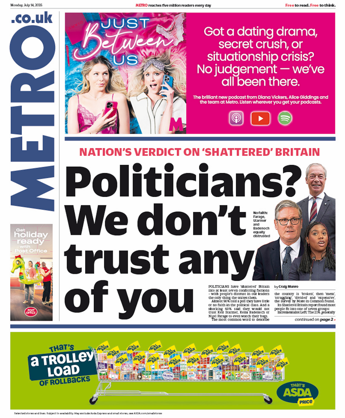 The headline on the front page of the Metro reads: “Politicians? We don't trust any of you”.’