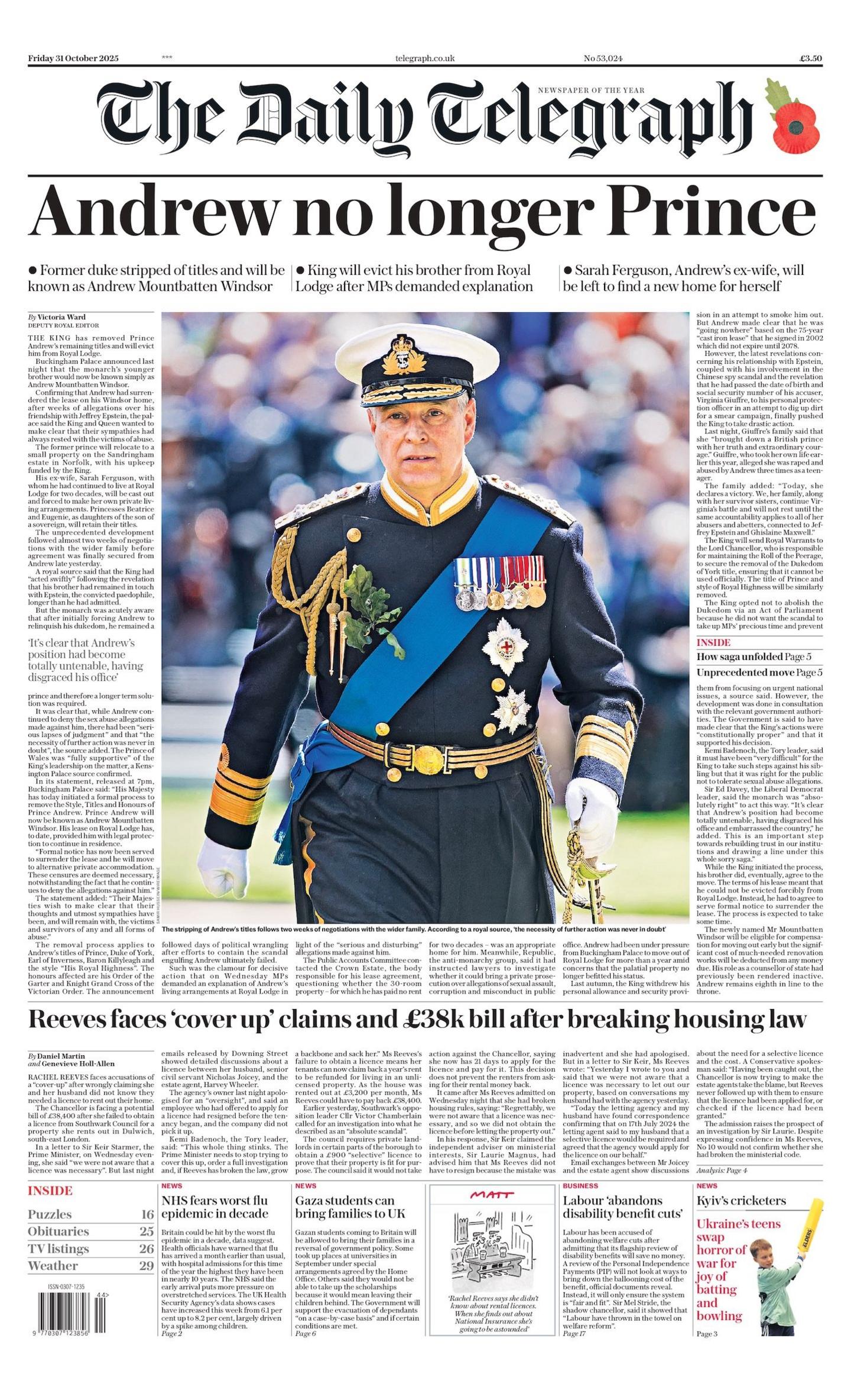 "Andrew no longer Prince" reads the headline on the front page of The Daily Telegraph.