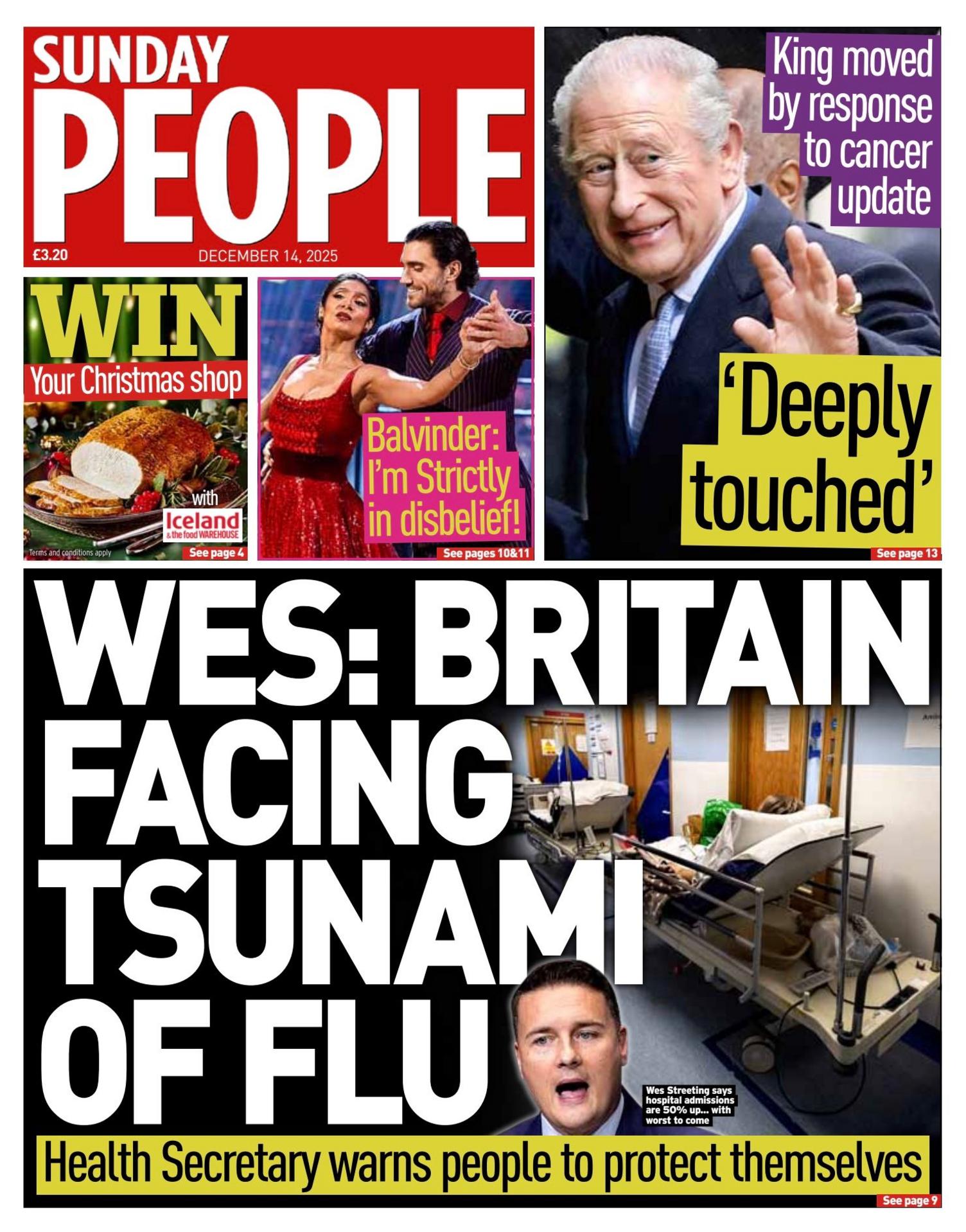 "Wes: Britania përballet me një cunami gripi, Sekretari i Shëndetësisë paralajmëron njerëzit të mbrojnë veten", shkruan gazeta Sunday People në titullin kryesor në faqen e parë të gazetës.