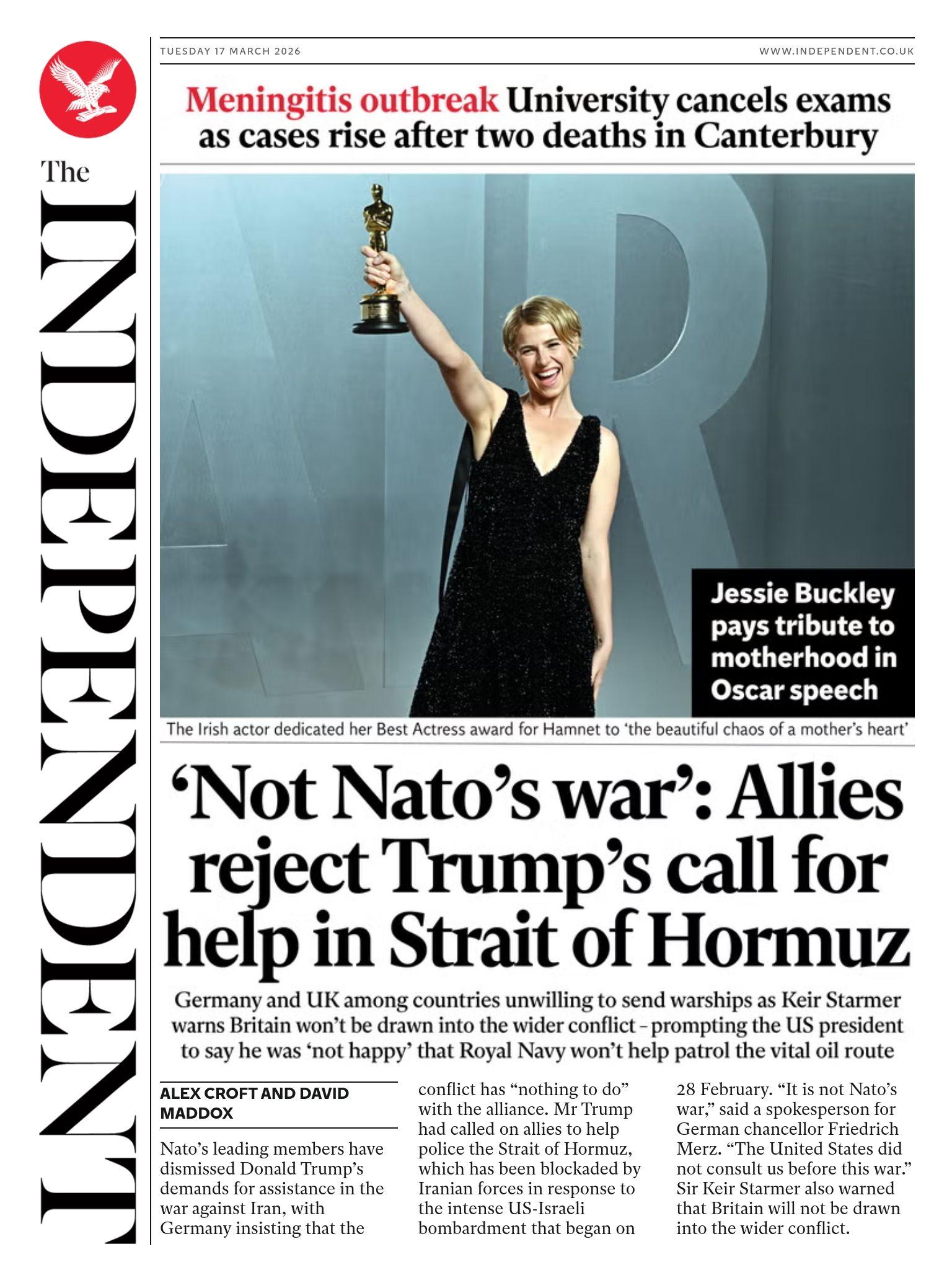 “‘Jo lufta e NATO-s’: Aleatët hedhin poshtë thirrjen e Trump për ndihmë në Ngushticën e Hormuzit”, thuhet në titullin kryesor të faqes së parë të gazetës Independent.