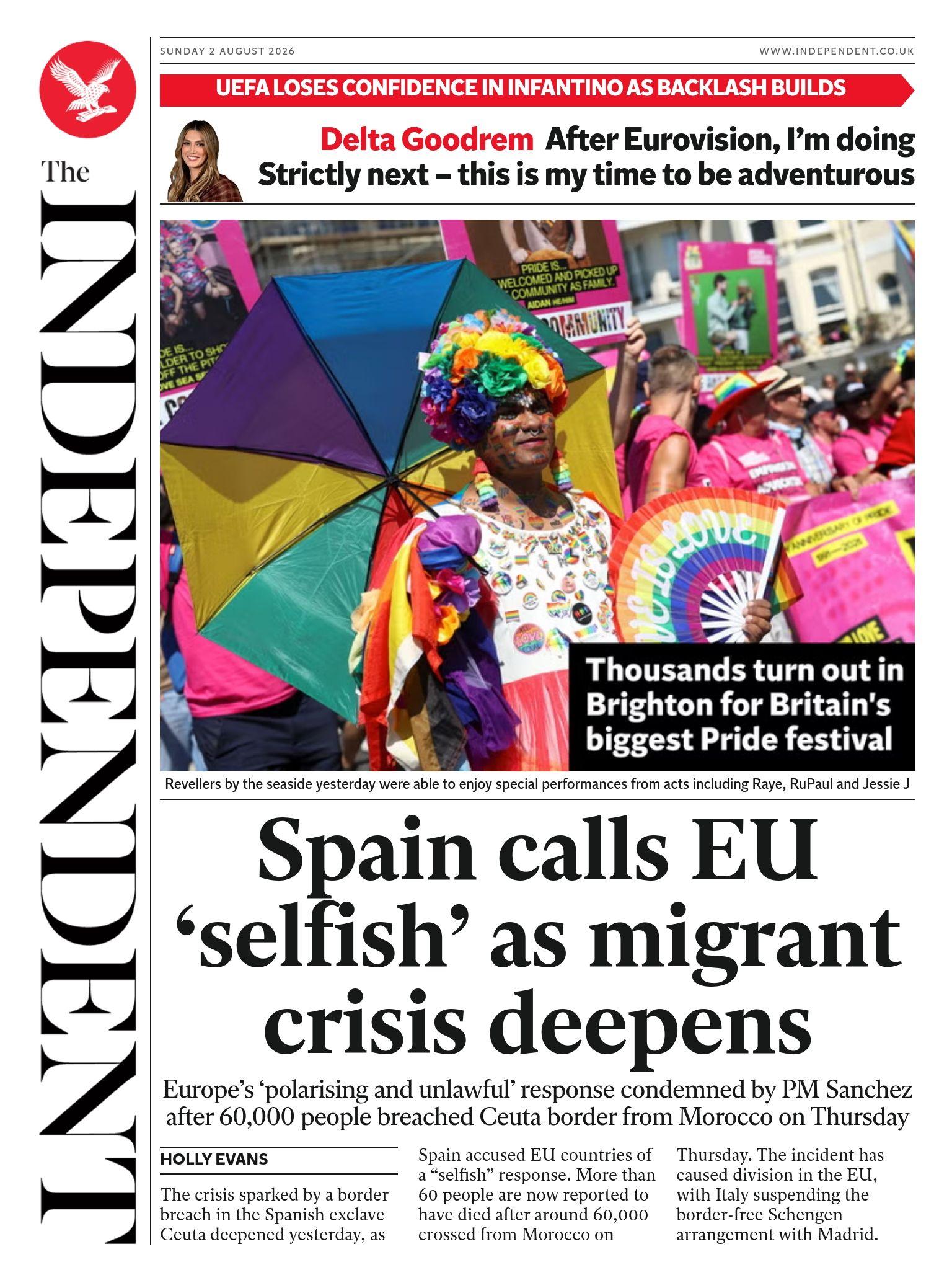 The headline on the front page of the Independent reads: "Spain calls EU 'selfish' as migrant crisis deepens."