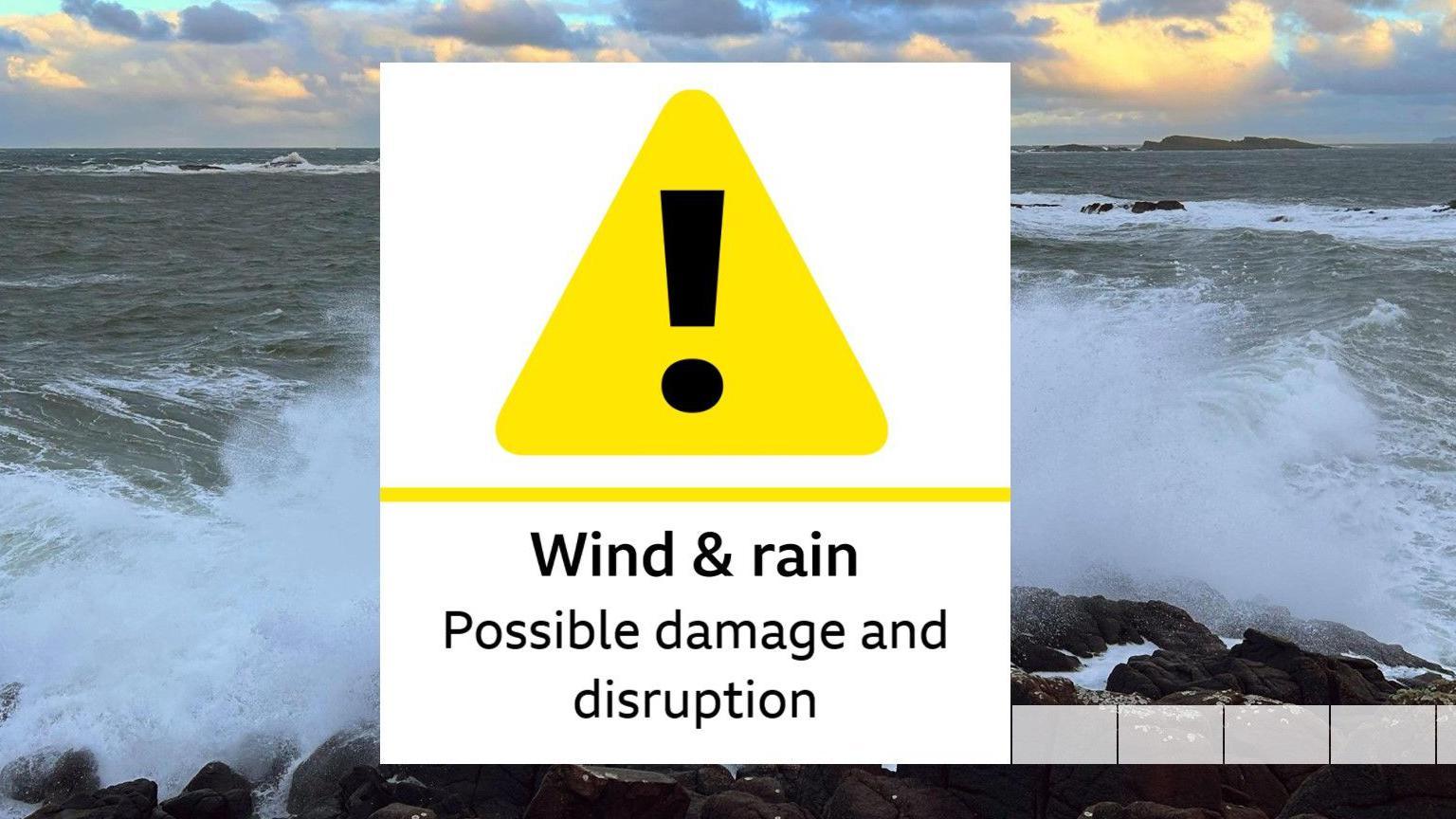 A graphic showing a yellow triangle with a black exclamation point in the centre. It says 'wind & rain possible damage and disruption' underneath.