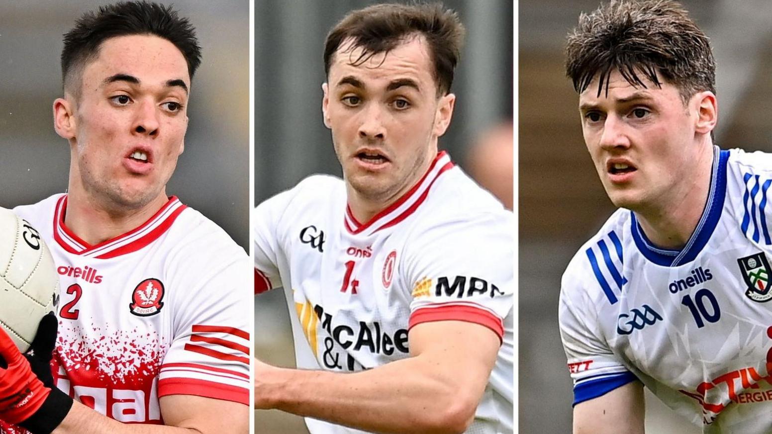 Derry's Conor McCluskey, Tyrone's Darragh Canavan and Monaghan's Stephen O'Hanlon