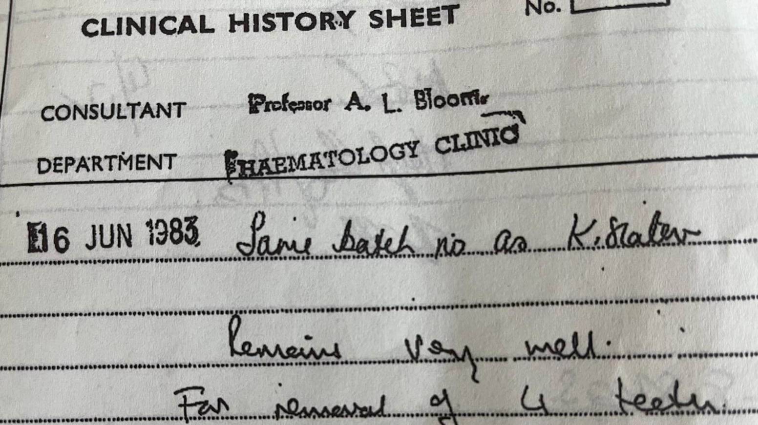 Text of medical notes reads: Clinical history sheet. Consultant Professor A Bloom. 16 Jun 1983: same back no as K. Slater