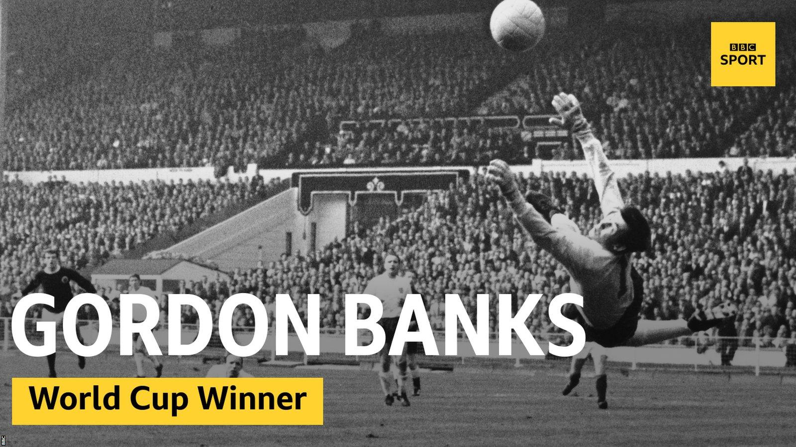 Gordon Banks