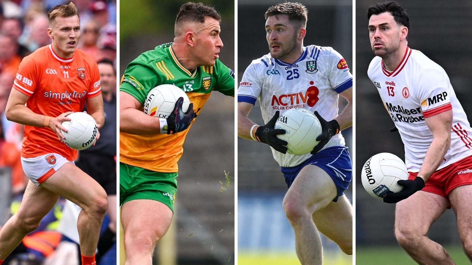 Armagh's Rian O'Neill, Donegal's Patrick McBrearty, Monaghan's David Garland and Tyrone's Darren McCurry 