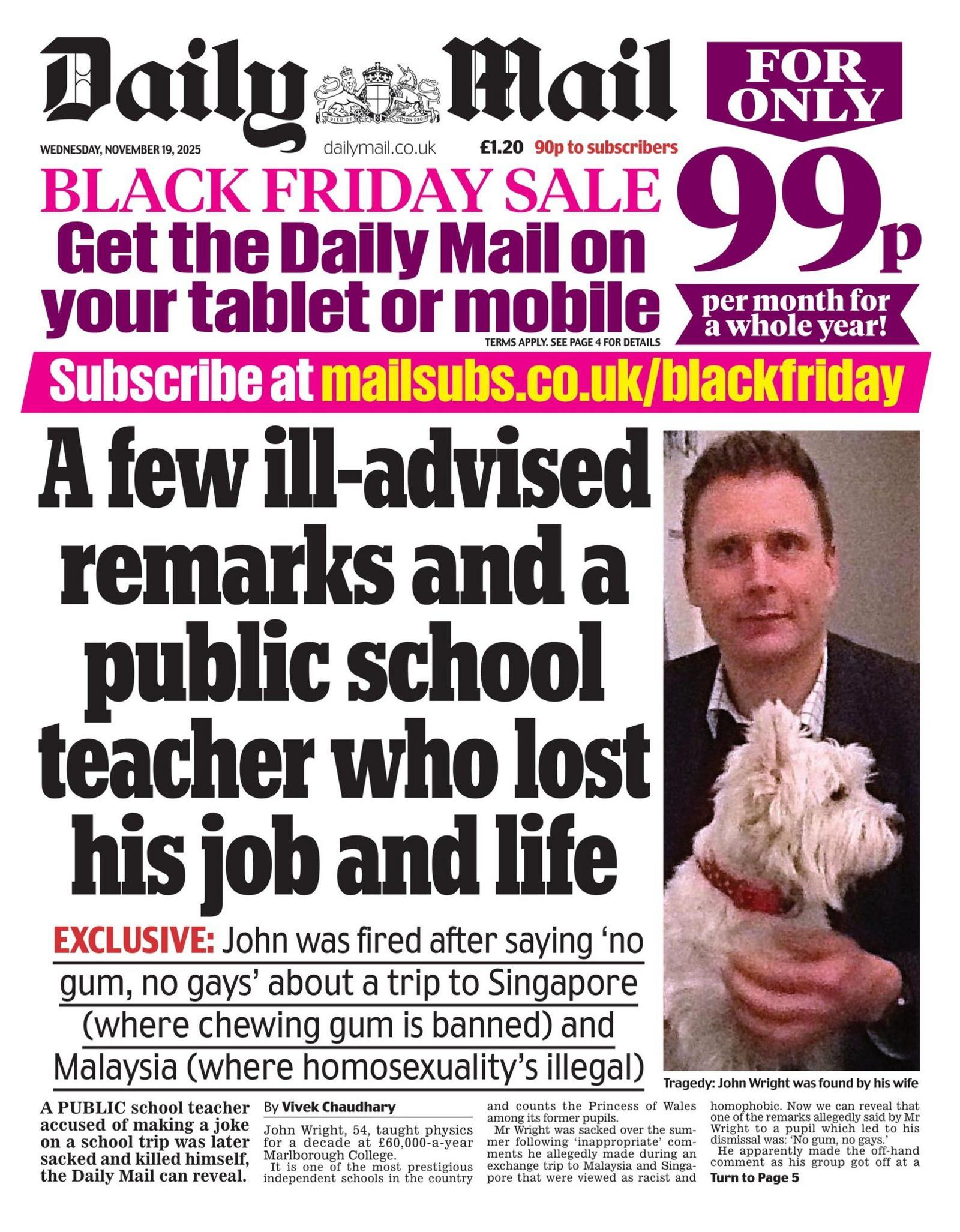 The headline on the front page of the Mail reads: "A few ill-advised remarks and a public school teacher who lost his job and life".