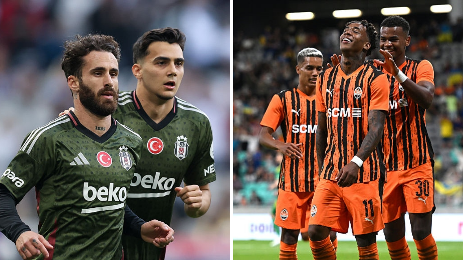 Besiktas and Shakhtar Donetsk