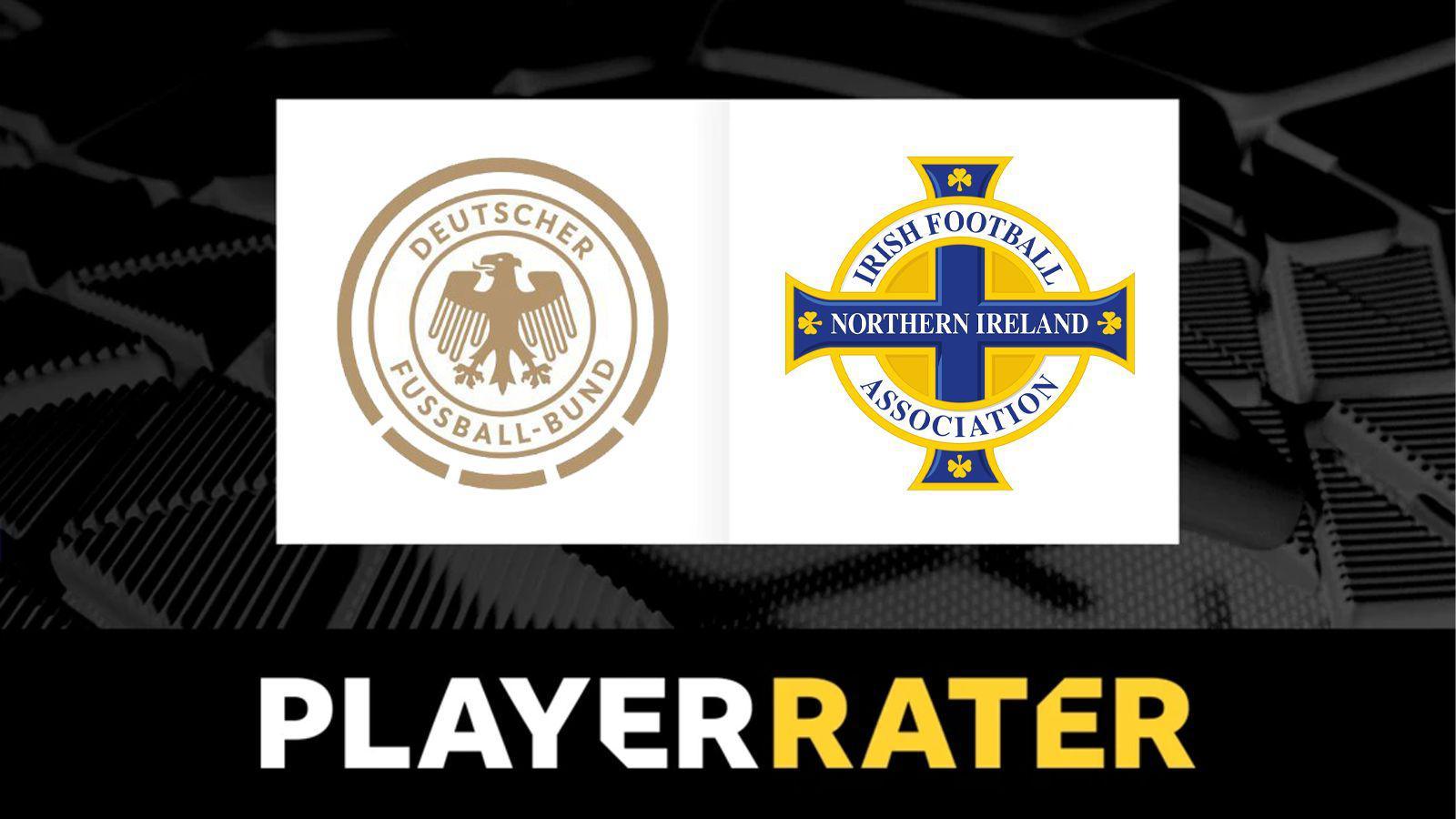 Germany v Northern Ireland player rater