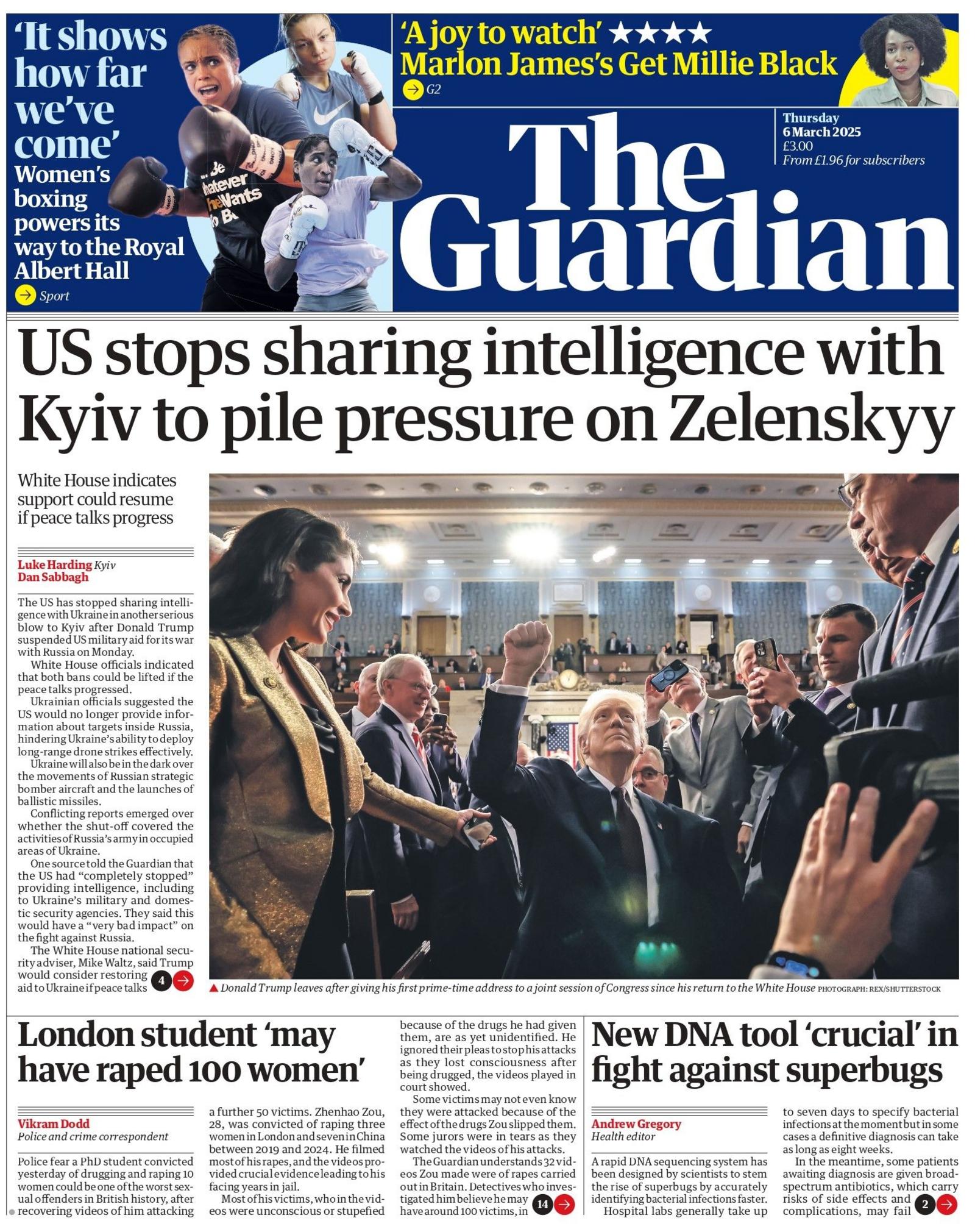 The headline on the front page of the Guardian reads: "US stops sharing intelligence with Kyiv to pile pressure on Zelenskyy."