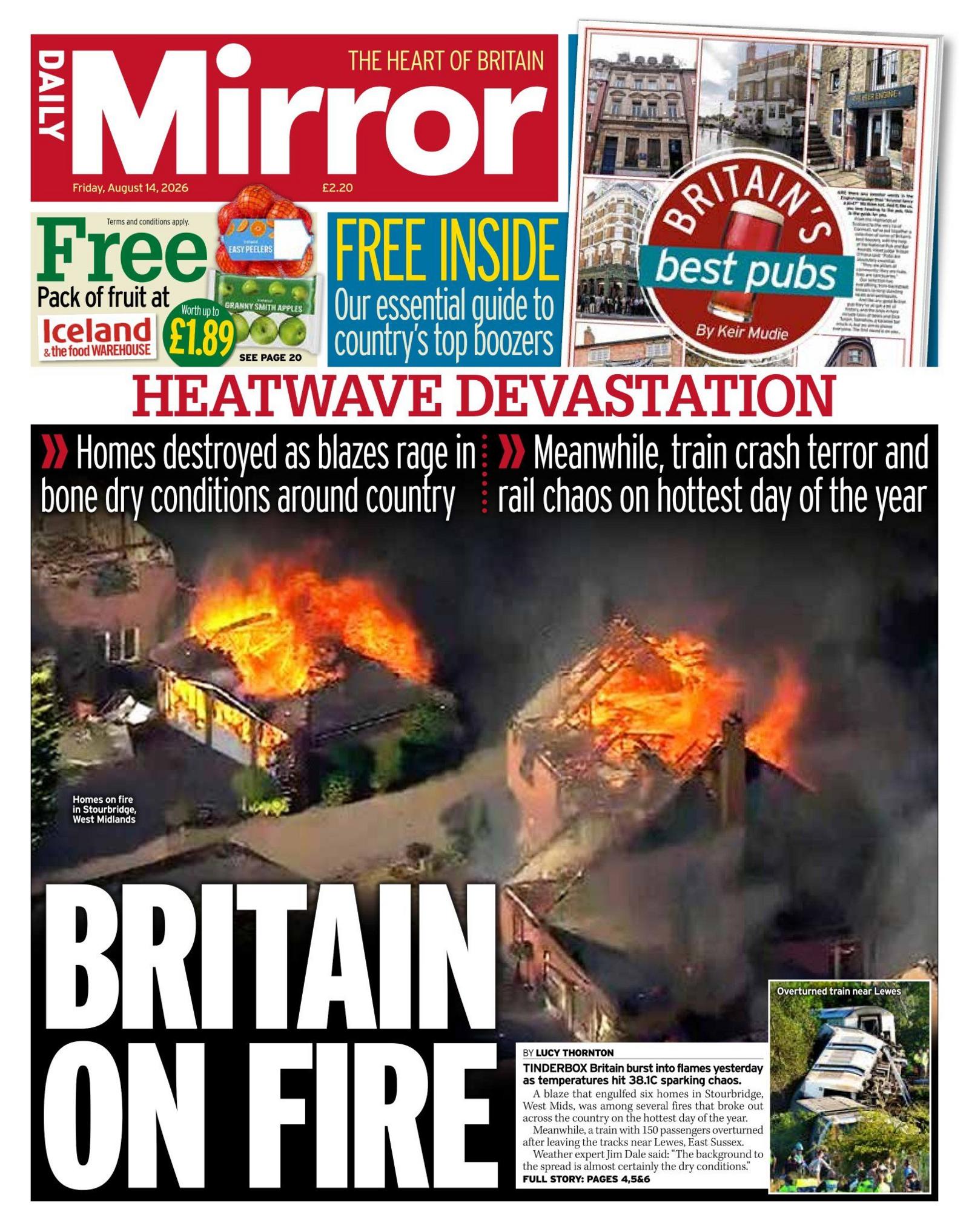 The headline on the front page of the Daily Mirror reads: "Britain on fire."