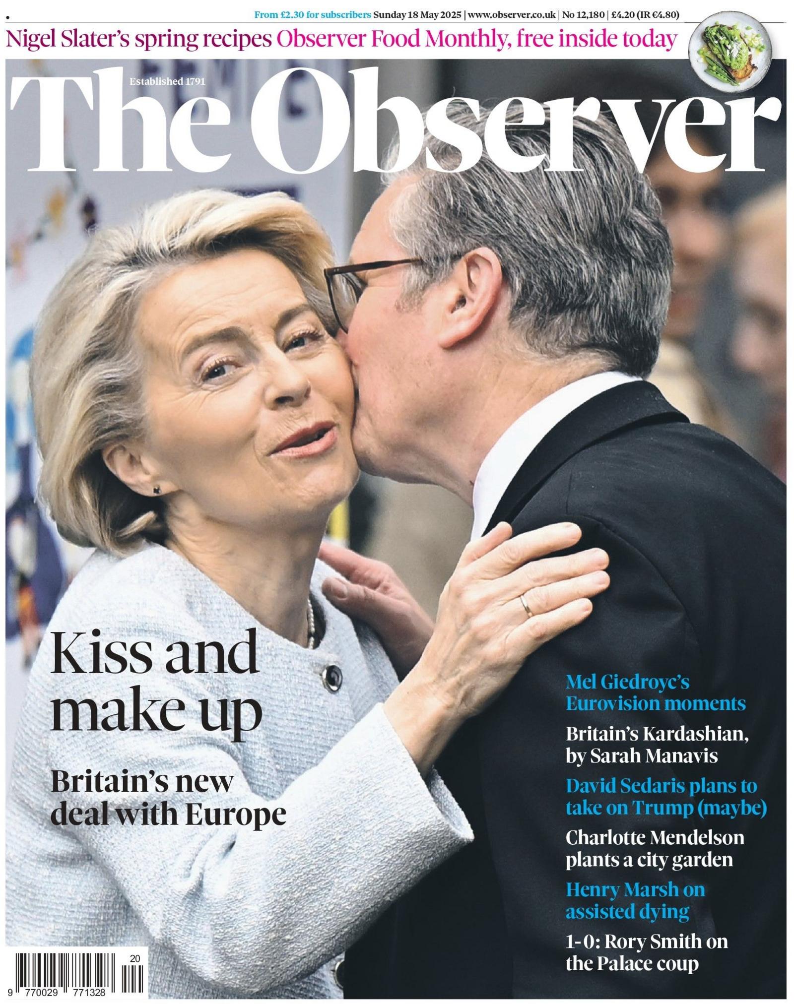 The front page of the Observer with the headline 'Kiss and Make up' against a full page photo of Sir Keir Starmer greeting President of the EU Commission Ursula von der Leyen.