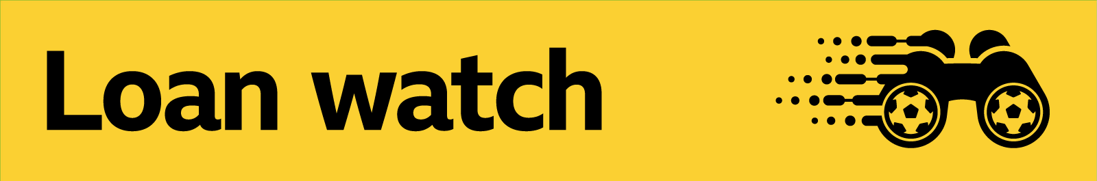 Loan watch banner